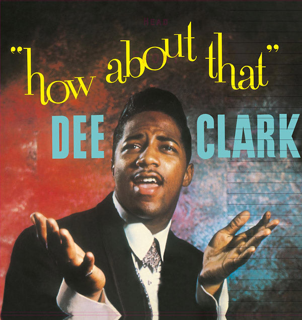 DEE CLARK | How About That - Vinyl