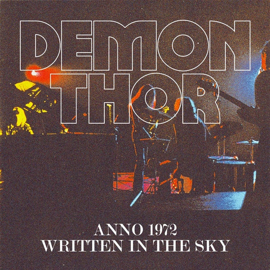 DEMON THOR | Anno 1972 / Written In The Sky - CD