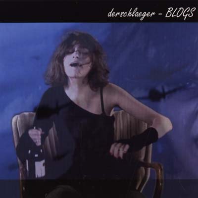 DERSCHLAEGER | Blogs - CD