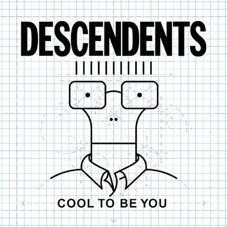 Descendents | Cool To Be You - CD
