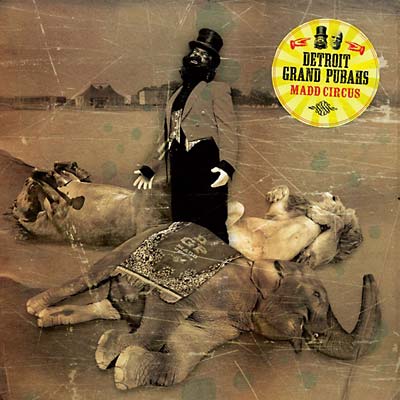 DETROIT GRAND PUBAHS | Madd Circus - CD