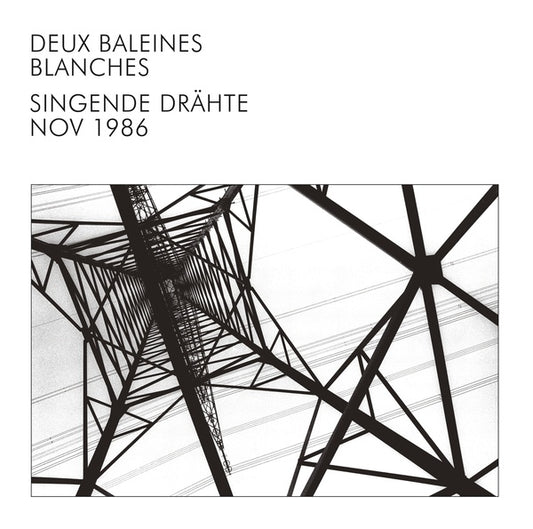 DEUX BALEINES BLANCHES | Singende Drahte - Vinyl