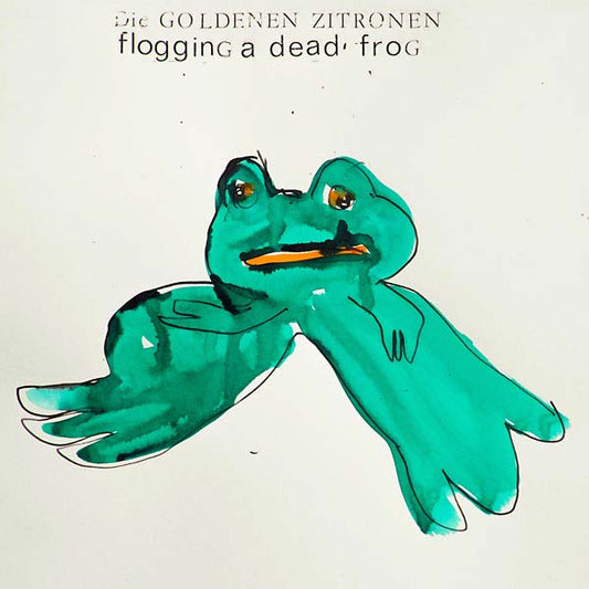 DIE GOLDENEN ZITRONEN | Flogging a Dead Frog - CD