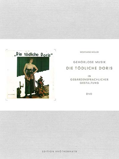 DIE TODLICHE DORIS | Gehörlose Musik - DVD
