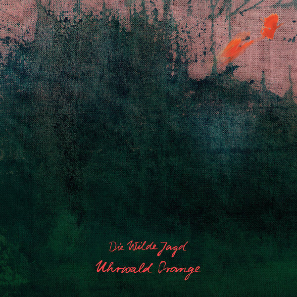 DIE WILDE JAGD | Uhrwald Orange - CD