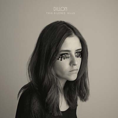 DILLON | This Silence Kills - CD