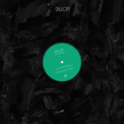 DILLON | Tip Tapping/Abrupt Clarity Rmx - Vinyl
