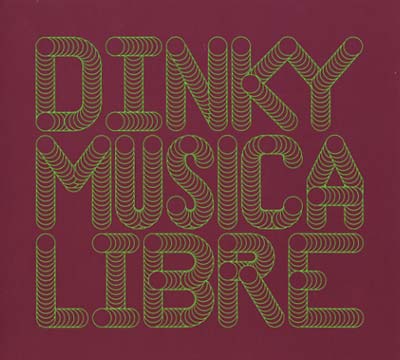 DINKY | Musica Libre - Dinky In The Mix - CD