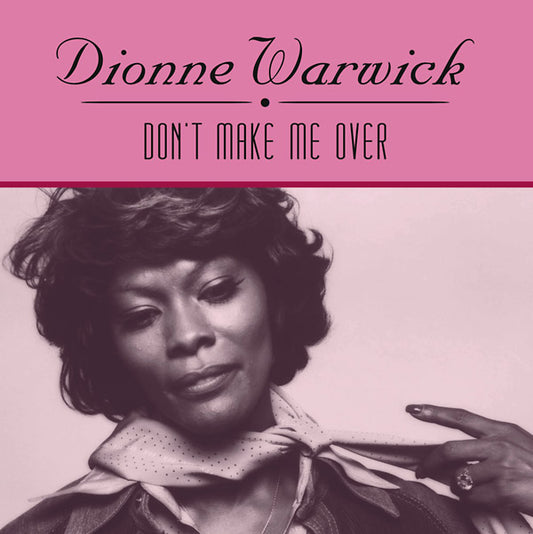 Dionne Warwick | Don't Make Me Over - Vinyl
