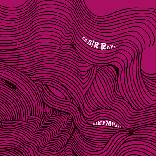 DIRTMUSIC | Bu Bir Ruya - Vinyl