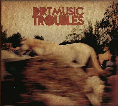 DIRTMUSIC | Troubles - Vinyl