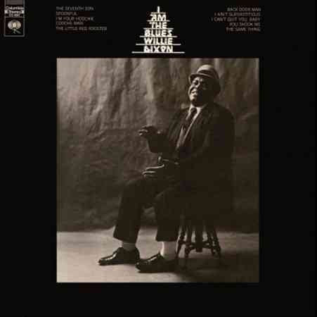 DIXON, WILLIE | I Am the Blues (180 Gram Vinyl) [Import] - Vinyl
