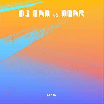 DJ CAM VS MOAR | Beats - Vinyl