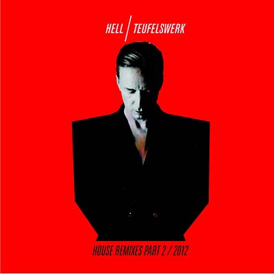 DJ HELL | Teufelswerk House Remixes Part 2 - CD