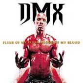 Dmx | Flesh of My Flesh Blood of My Blood [Explicit Content] - CD