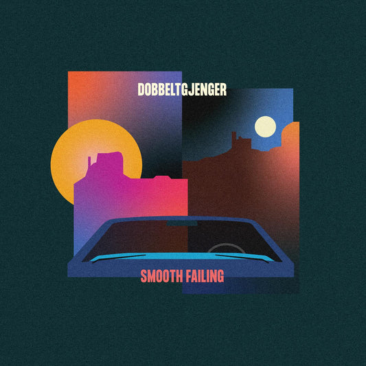 Dobbeltgjenger | Smooth Failing - Vinyl