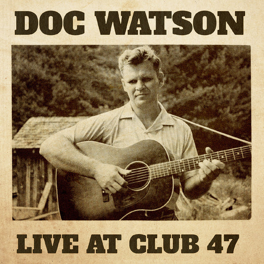 Doc Watson | Live At Club 47 - Vinyl