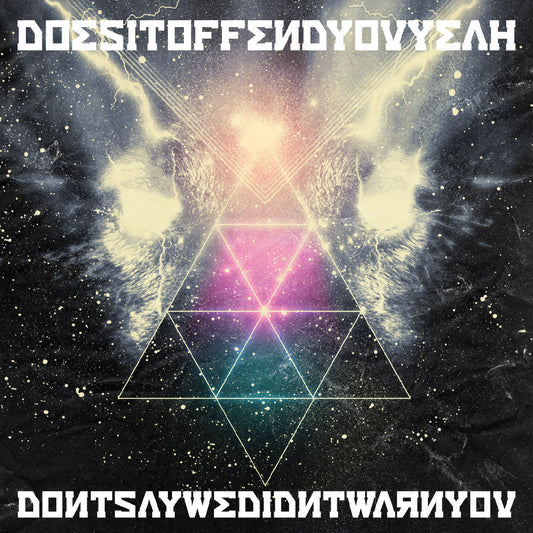 Does It Offend You Yeah! | Don'T Say We Didn'T Warn You - CD