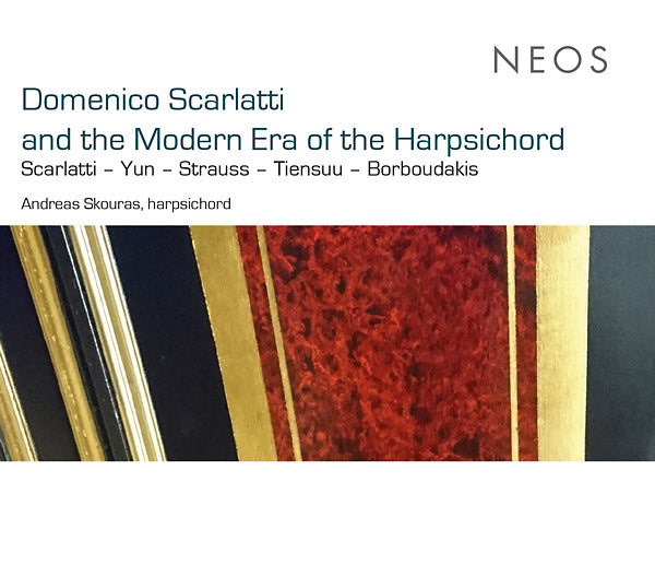 DOMENICO SCARLATTI | Domenico Scarlatti and the Modern Era of the Harpsichord - CD