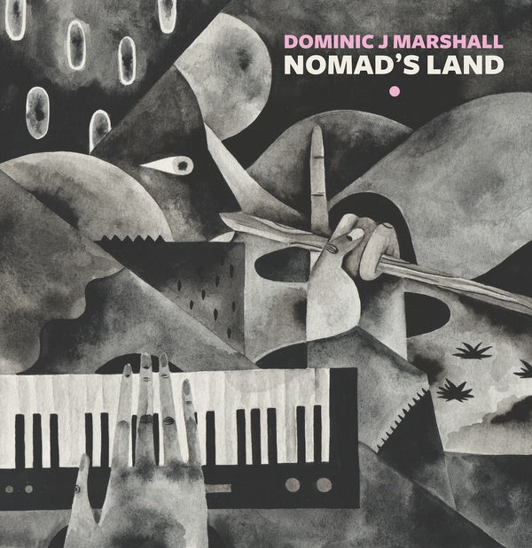 DOMINIC J MARSHALL | Nomad's Land - Vinyl