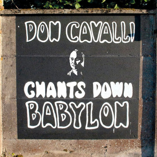 DON CAVALLI | Chants Down Babylon - Vinyl