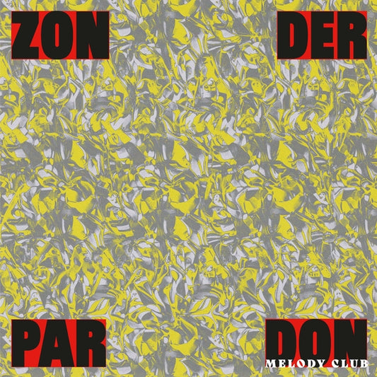 DON MELODY CLUB | Zonder Pardon - Vinyl