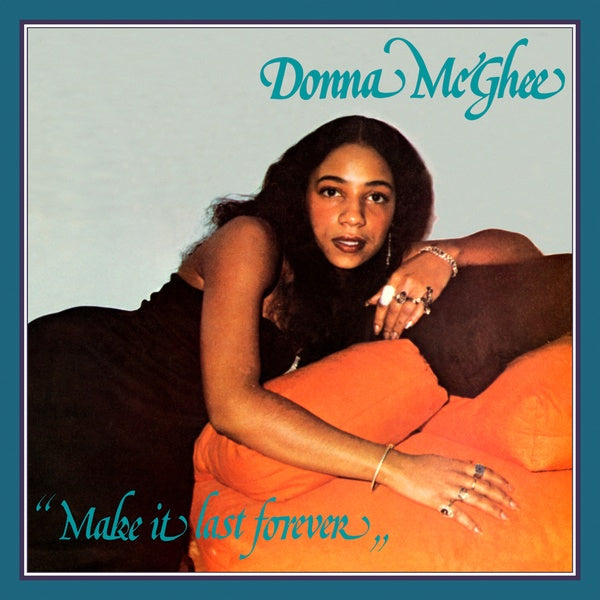 DONNA MCGHEE | Make It Last Forever - Vinyl