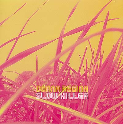 DONNA REGINA | Slow Killer - Vinyl