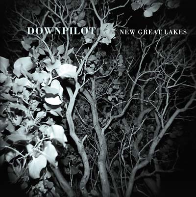 DOWNPILOT | New Great Lakes - CD