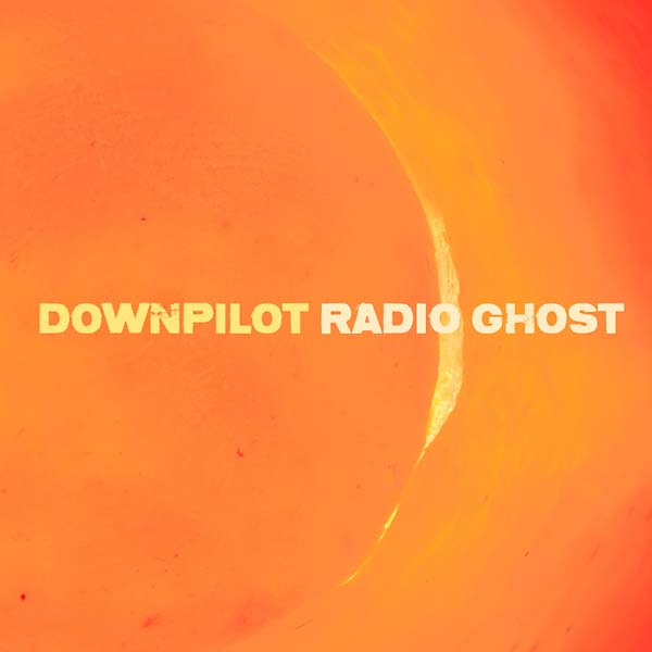 DOWNPILOT | Radio Ghost - CD