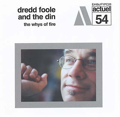 DREDD FOOLE AND THE DIN | The Whys of Fire - CD