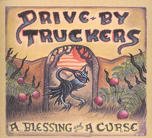 Drive-By Truckers | A Blessing And A Curse - CD