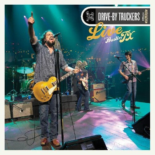 Drive-By Truckers | Live From Austin Tx (180 Gram Vinyl, Gatefold LP Jacket) (2 Lp's) - Vinyl