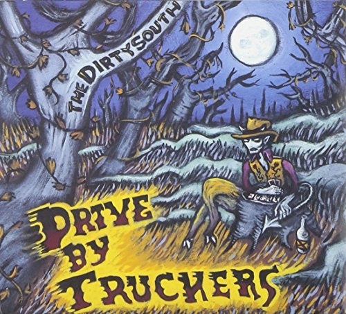 Drive-By Truckers | The Dirty South - CD