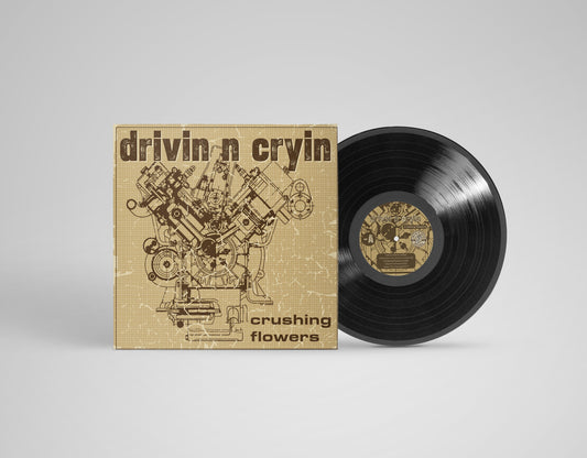 Drivin N Cryin | Crushing Flowers (Black Vinyl) - Vinyl