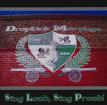 Dropkick Murphys | Sing Loud, Sing Proud - Vinyl