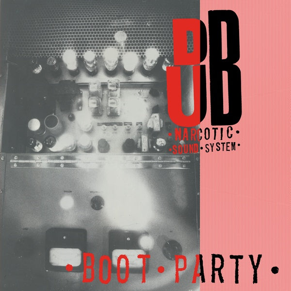 DUB NARCOTIC SOUND SYSTEM | Boot Party - Vinyl