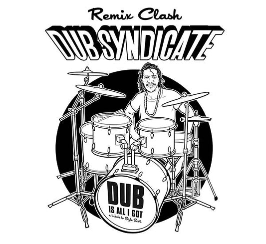 Dub Syndicate | Dub Is All I Got: A Tribute to Style Scott (Remix Clash) - CD