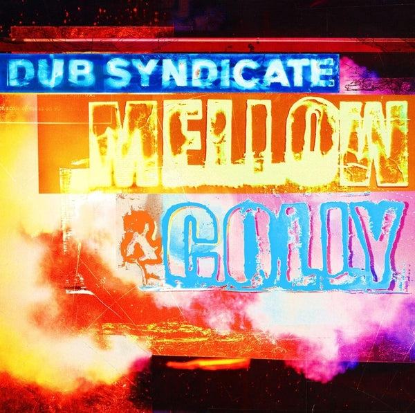 Dub Syndicate | Mellow & Colly (Expanded Edition) - CD