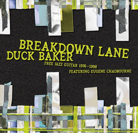 DUCK BAKER | Breakdown Lane: Free Solos & Duos 1976-1998 - CD