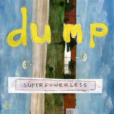 DUMP | Superpowerless - Vinyl