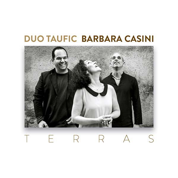 DUO TAUFIC/BARBARA CASINI | Terras - CD