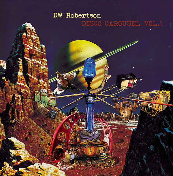 DW ROBERTSON | Disco Carousel Vol. 1 - Vinyl