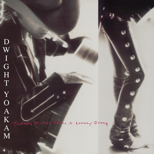 Dwight Yoakam | Buenas Noches From A Lonely Room (Indie Exclusive) - Vinyl