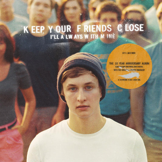 Dylan Owen | Keep Your Friends Close, I'll Always With Mine (TURQUOISE BLUE VINYL) - Vinyl