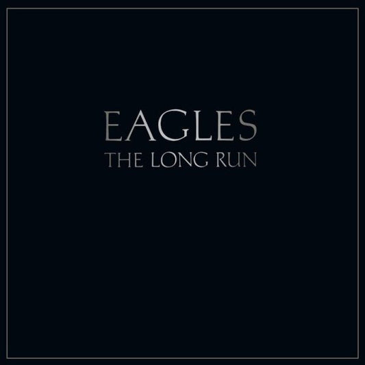 Eagles | The Long Run (180 Gram Vinyl) - Vinyl
