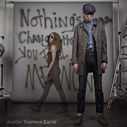 Earle,Justin Townes | Nothings Going To Change The Way You Feel About - CD
