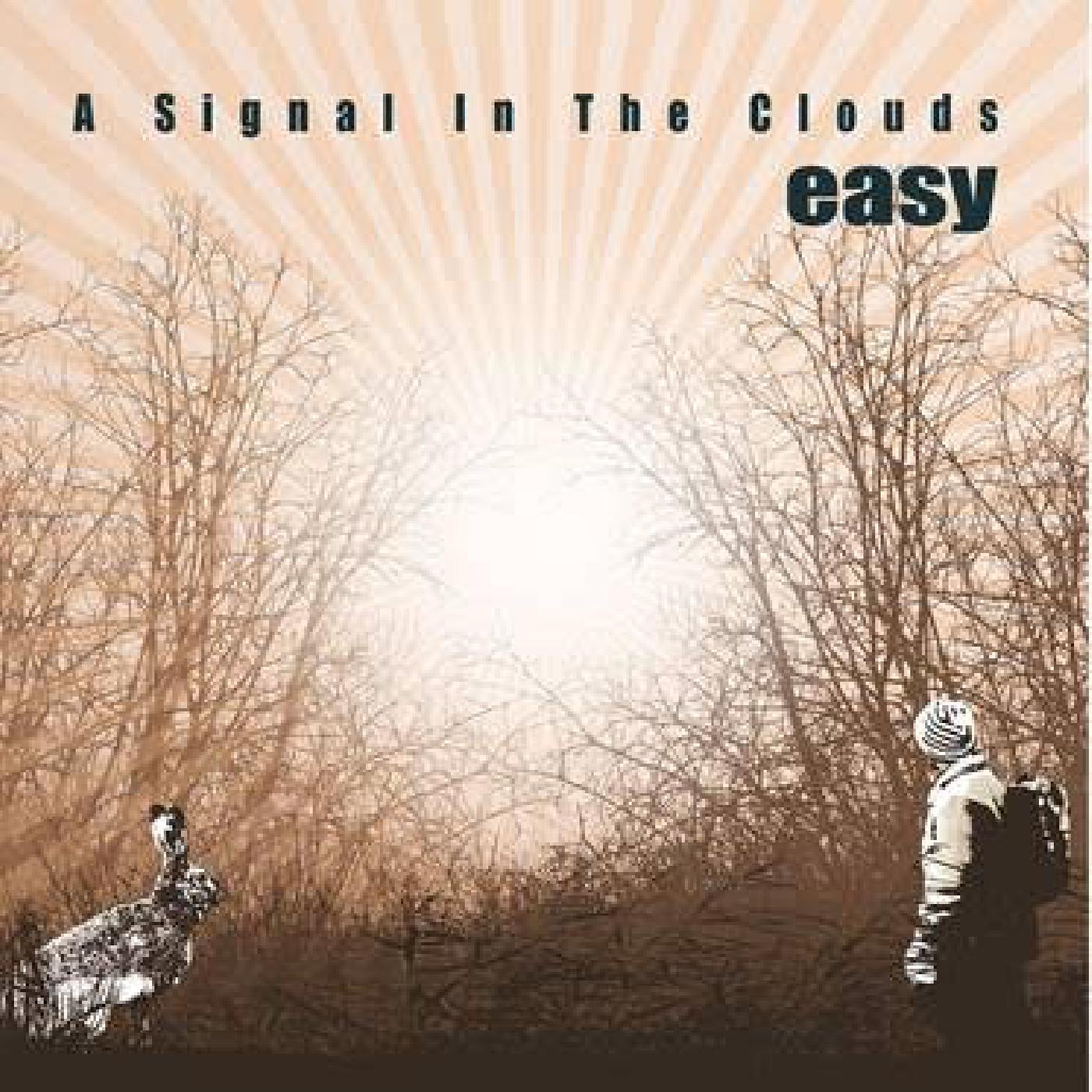 Easy | A Signal In The Clouds - Vinyl