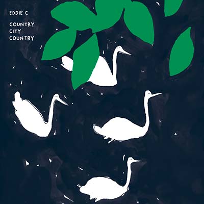 EDDIE C | Country City Country - CD