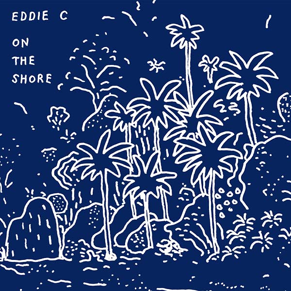 EDDIE C | On The Shore - CD